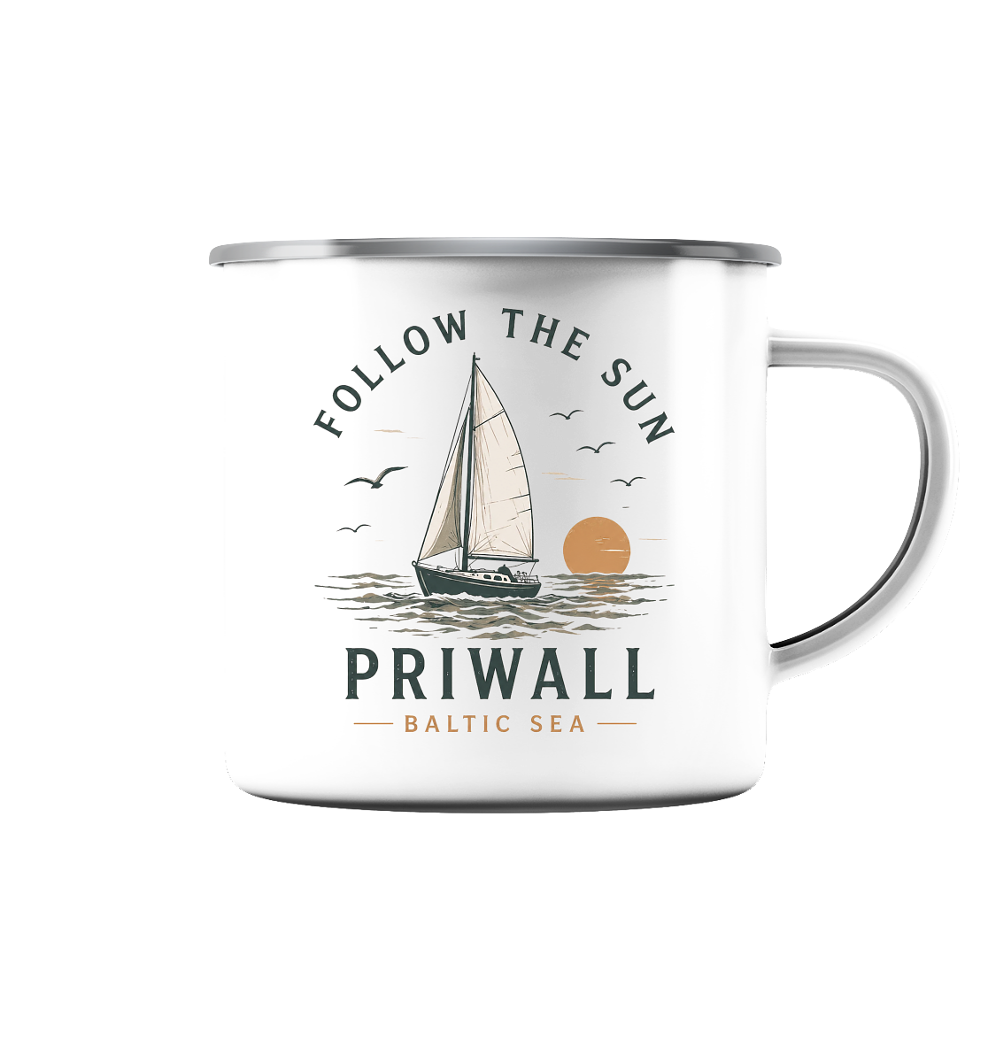priwall camping Follow the Sun Emaille Tasse – Priwall Ostsee Baltic Coast – Nomavé